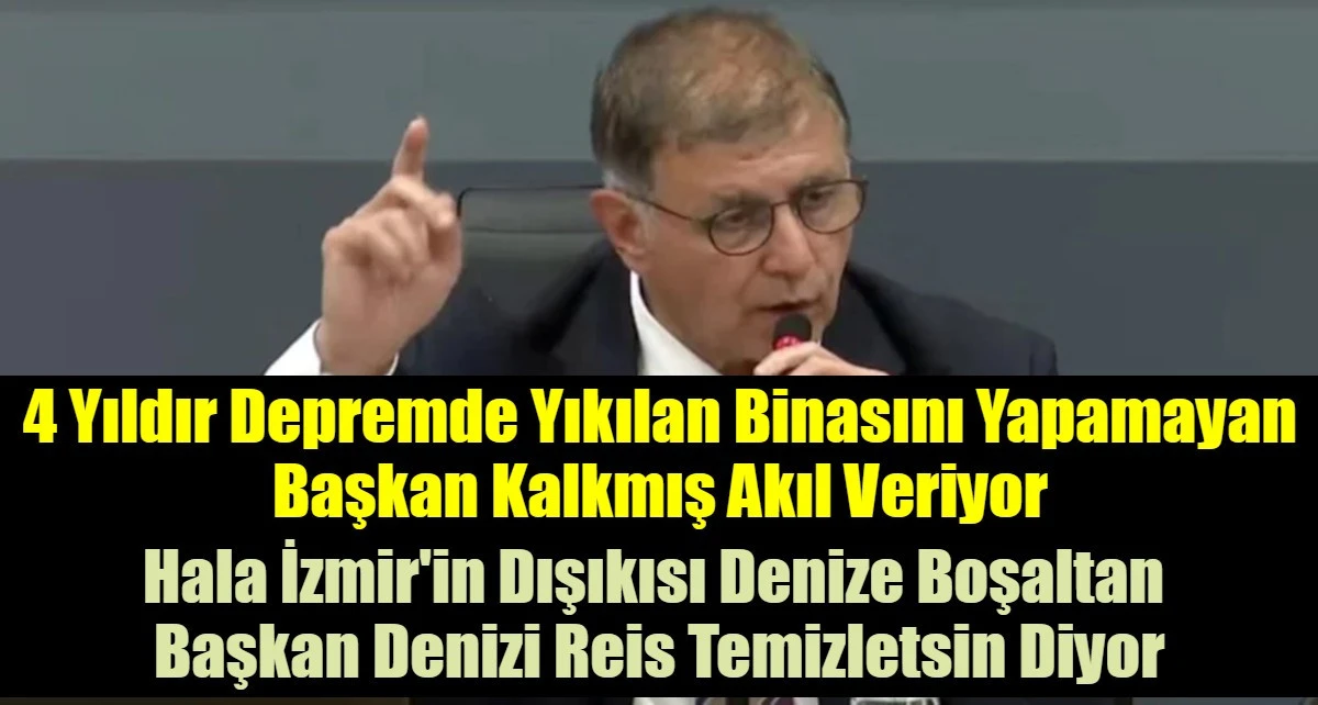 Hala İzmir'in Dışıkısı Denize Boşaltan  Başkan Denizi Reis Temizletsin Diyor
