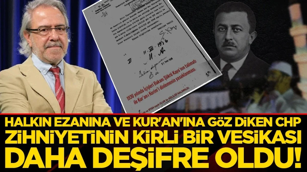 Halkın ezanına ve Kur'an'ına g&ouml;z diken CHP zihniyetinin kirli bir vesikası daha deşifre oldu!