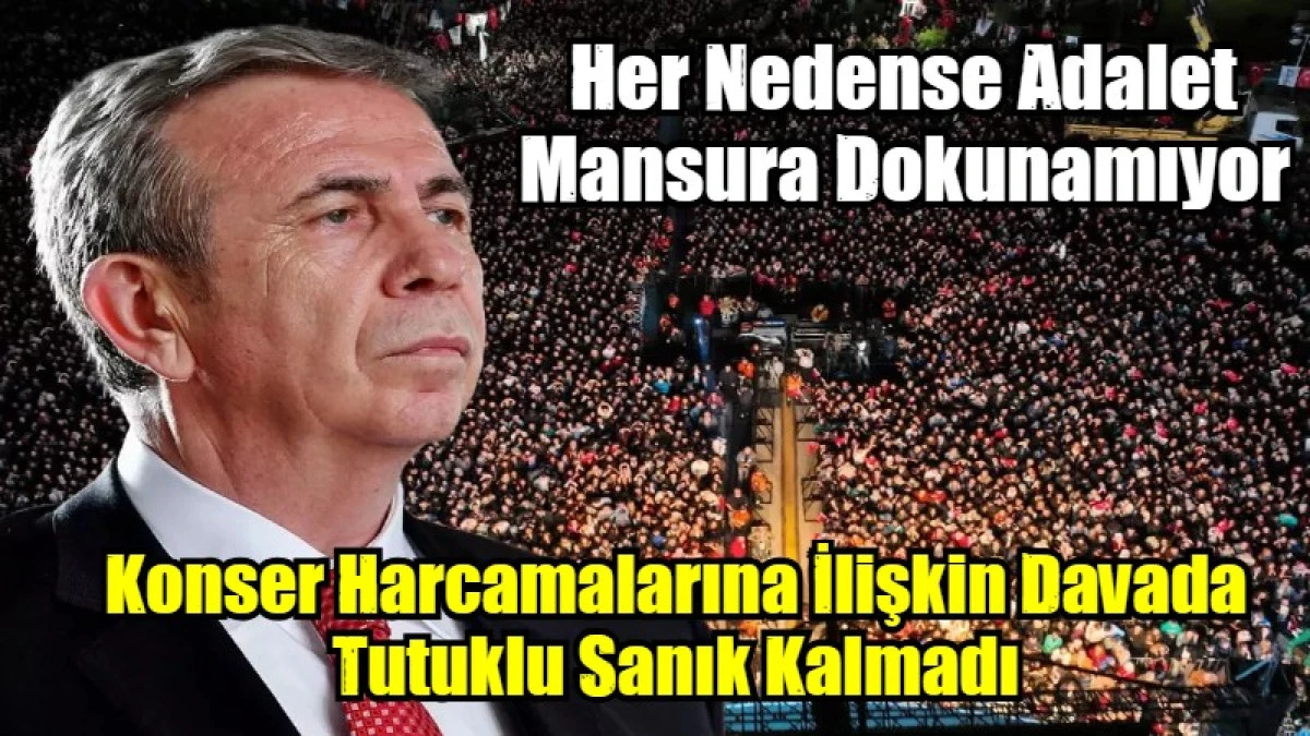 Her Nedense Adalet Mansura Dokunamıyor