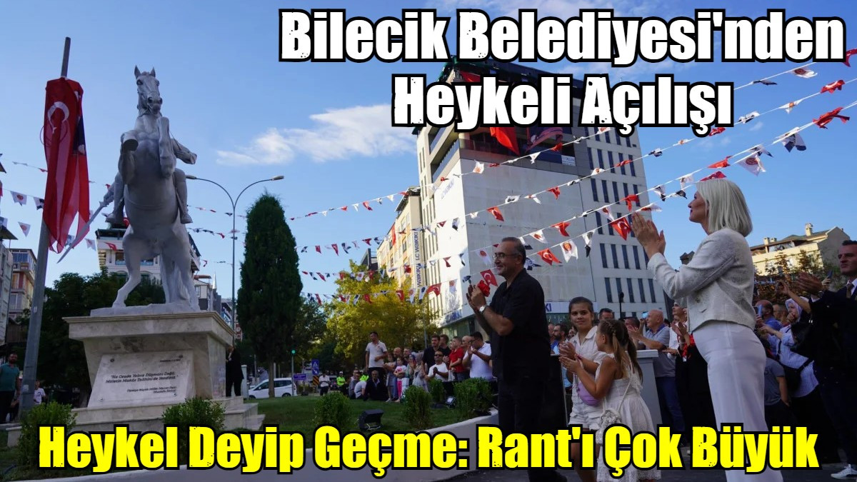 Heykel Deyip Geçme: Rant'ı Çok Büyük