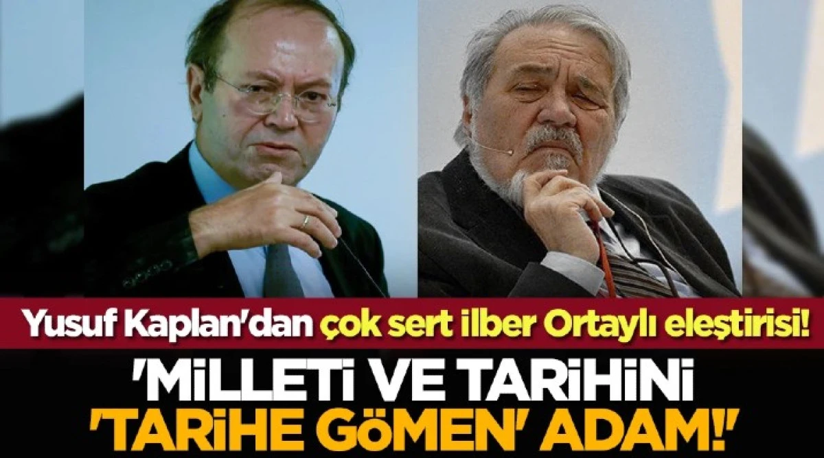İlber Ortaylı eleştirisi! 'Milleti ve tarihini 'tarihe g&ouml;men' adam!'