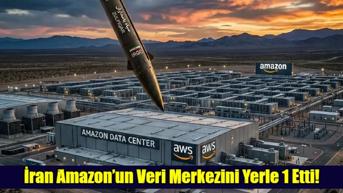 İran Amazon&rsquo;un veri merkezini yerle bir etti!