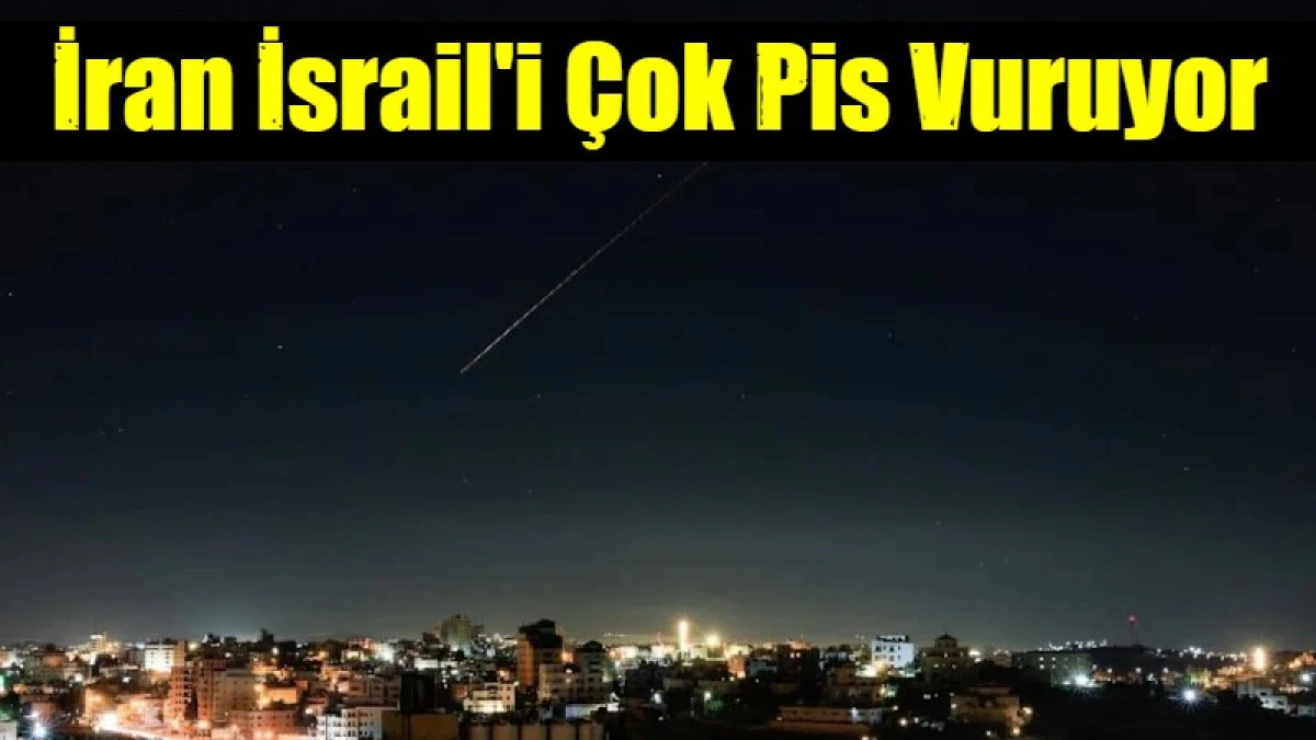 İran İsrail'i &Ccedil;ok Pis Vuruyor