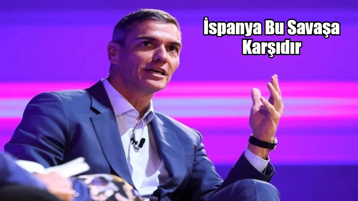 İspanya Bu Savaşa Karşıdır