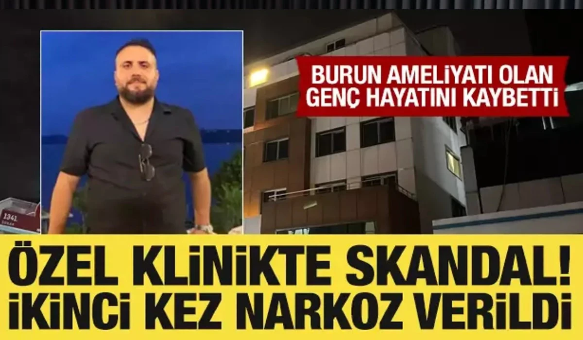 İstanbul'da burun ameliyatı olan 29 yaşındaki gen&ccedil; hayatını kaybetti