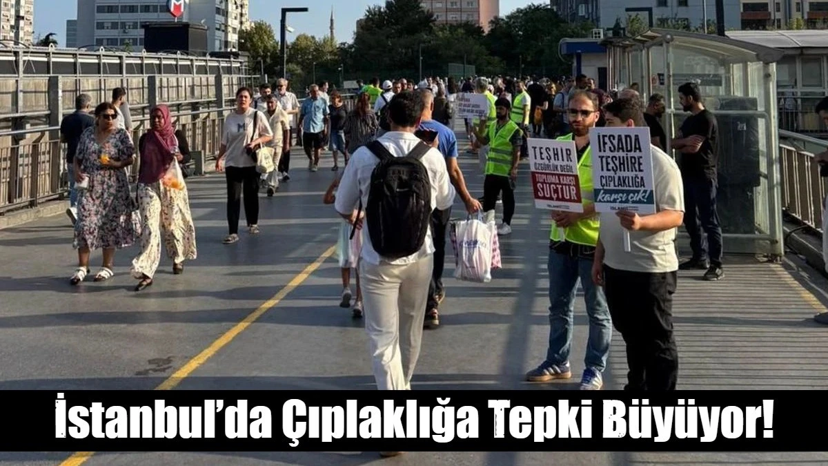 İstanbul’da Çıplaklığa Tepki Büyüyor!