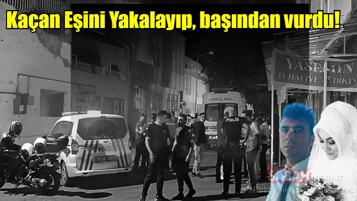 Kaçan Eşini Yakalayıp, başından vurdu!