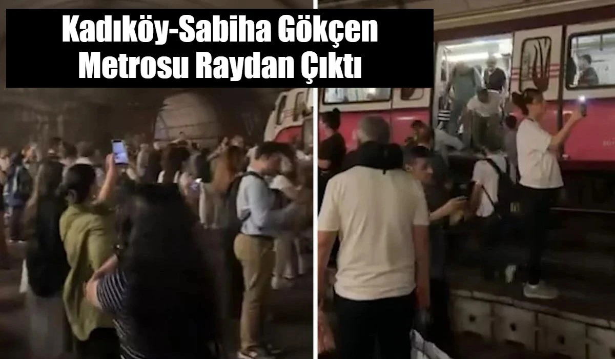 Kadık&ouml;y-Sabiha G&ouml;k&ccedil;en Metrosu Raydan &Ccedil;ıktı