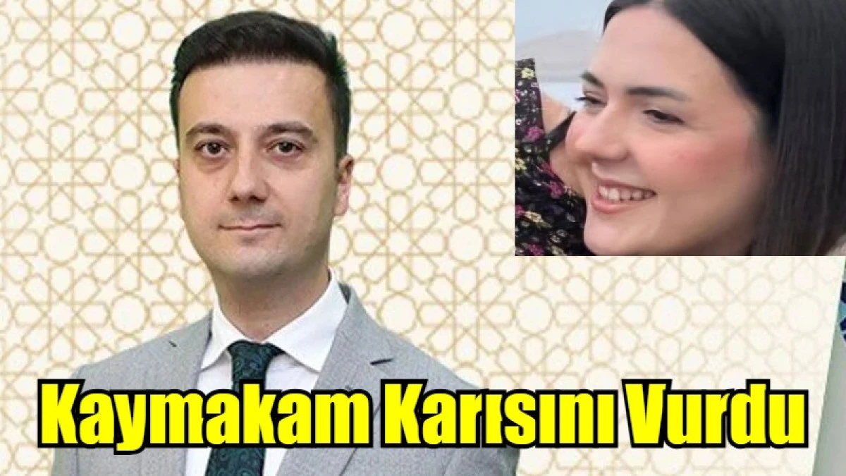 Kaymakam Karısını Vurdu