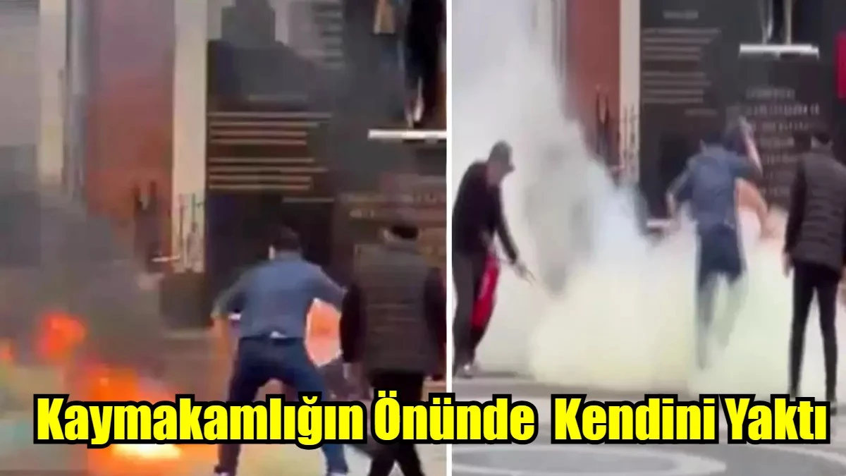 Kaymakamlığın Önünde  Kendini Yaktı