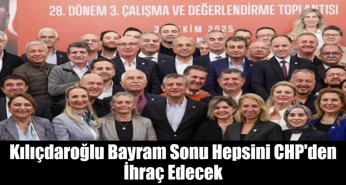 Kemal Kılı&ccedil;daroğlu'nun partiden ihra&ccedil; edeceği isimler belli oldu