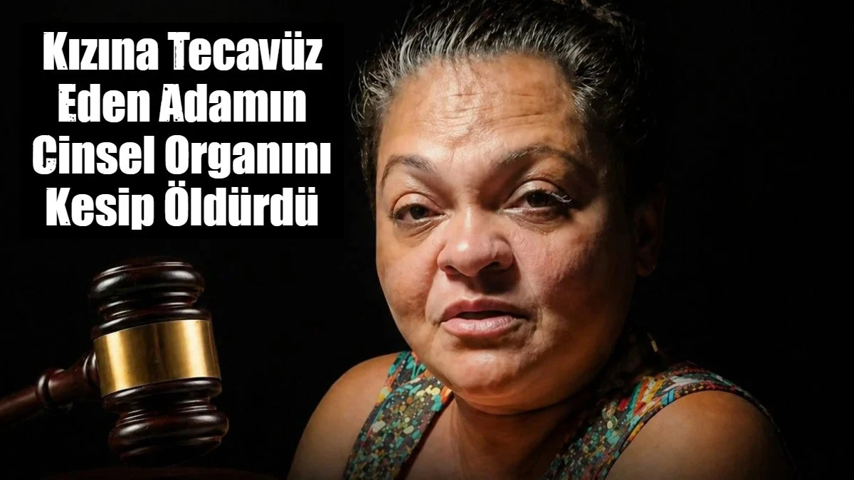 Kızına Tecav&uuml;z Eden Adamın  Cinsel Organını Kesip &Ouml;ld&uuml;rd&uuml;