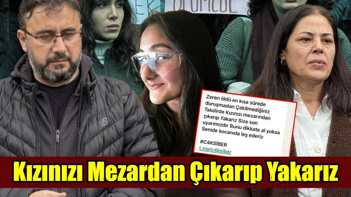 Kızınızı Mezardan &Ccedil;ıkarıp Yakarız