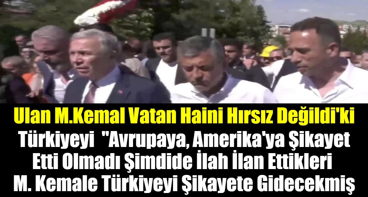 M. Kemal Yaşasaydı Canınızaı Alırdı
