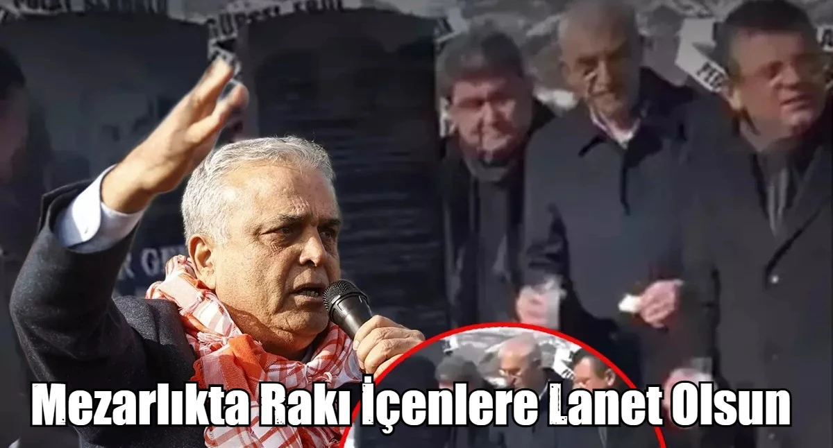 Mezarlıkta Rakı İ&ccedil;enlere Lanet Olsun