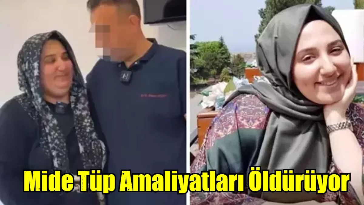 Mide Tüp Amaliyatları Öldürüyor