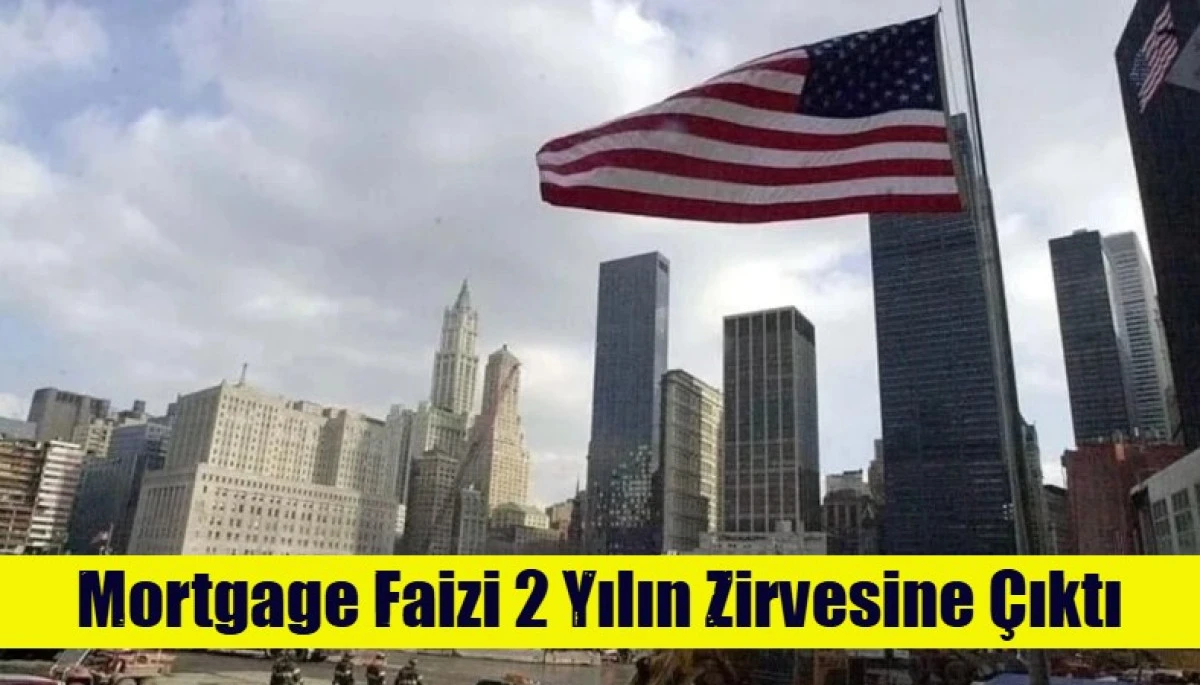 Mortgage Faizi 2 Yılın Zirvesine &Ccedil;ıktı