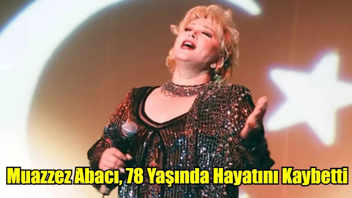 Muazzez Abacı, 78 yaşında hayatını kaybetti