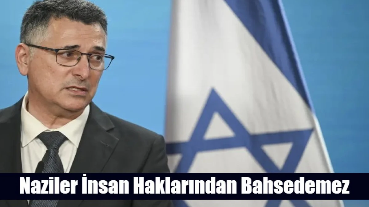 Naziler İnsan Haklarından Bahsedemez