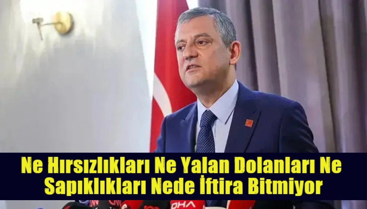 Ne Hırsızlıkları Ne Yalan Dolanları Ne  Sapıklıkları Nede İftira Bitmiyor