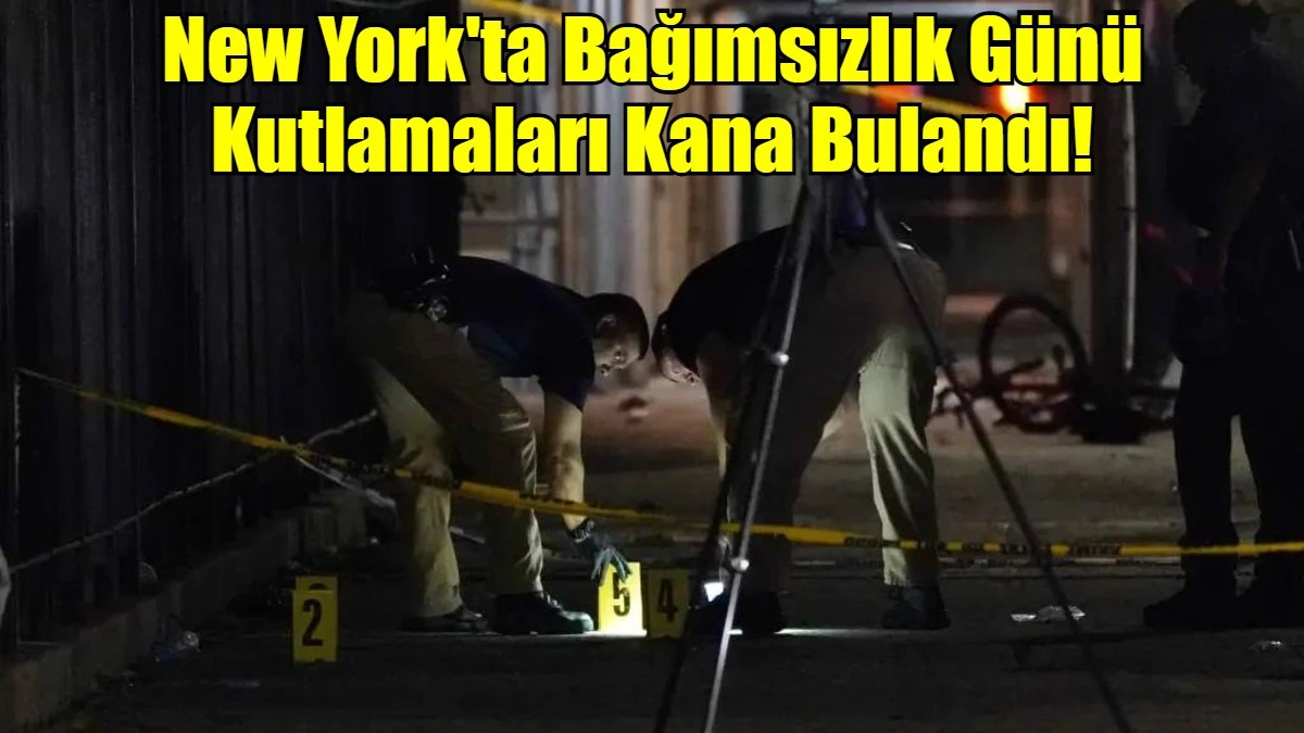 New York'ta Bağımsızlık G&uuml;n&uuml; Kutlamaları Kana Bulandı!