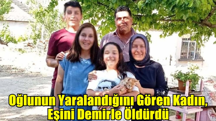 Oğlunun Yaralandığını Gören Kadın, Eşini Demirle Öldürdü