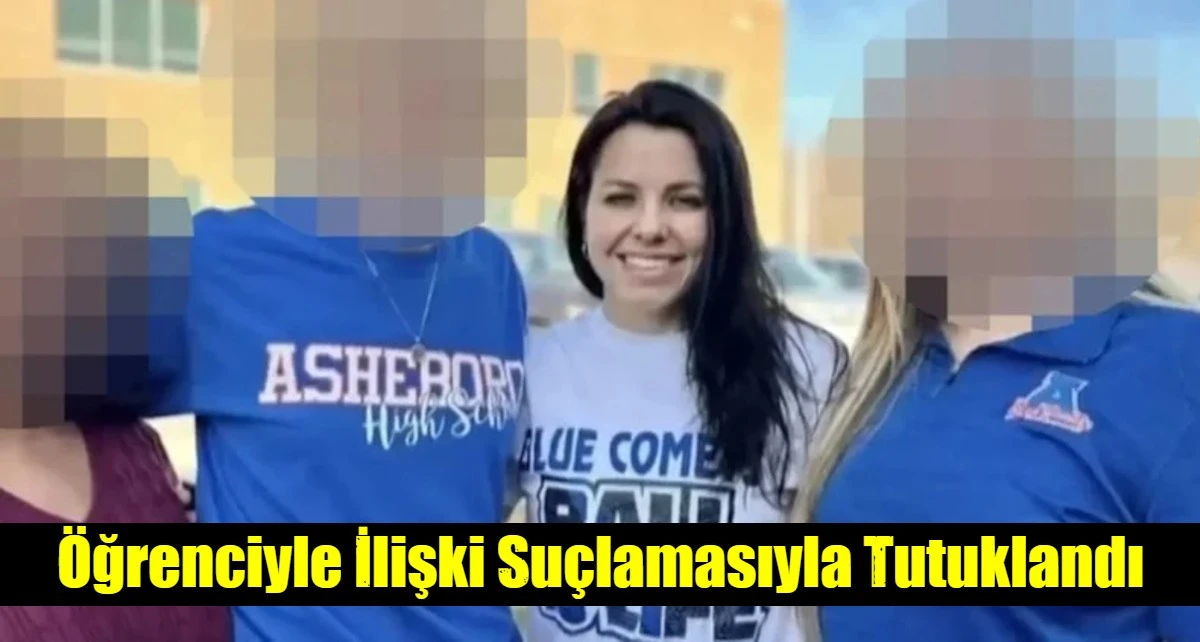 &Ouml;ğrenciyle İlişki Su&ccedil;lamasıyla Tutuklandı