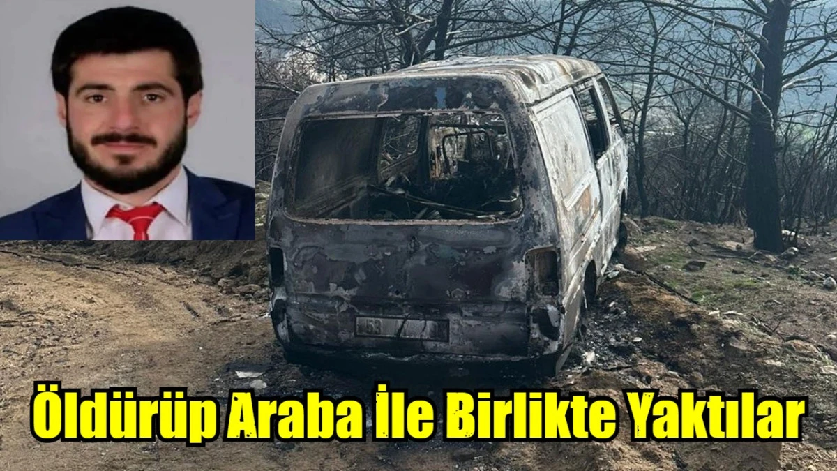 &Ouml;ld&uuml;r&uuml;p Araba İle Birlikte Yaktılar