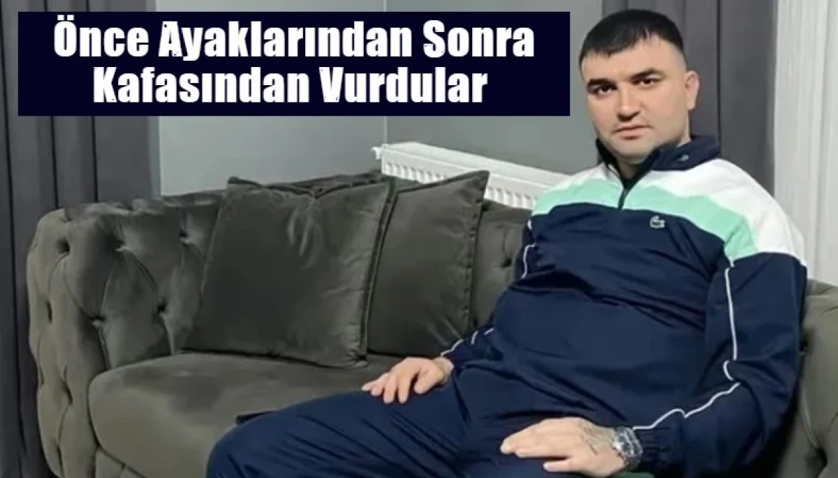 &Ouml;nce Ayaklarından Sonra Kafasından Vurdular 