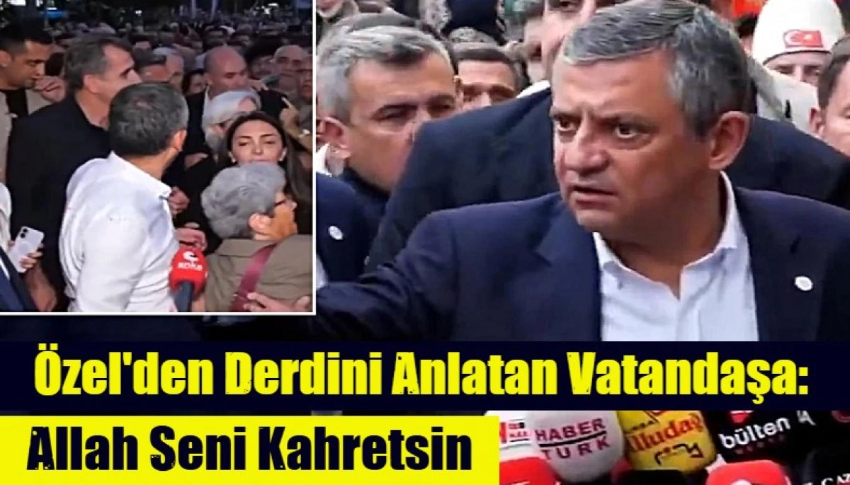 &Ouml;zel'den Derdini Anlatan Vatandaşa: Allah Seni Kahretsin