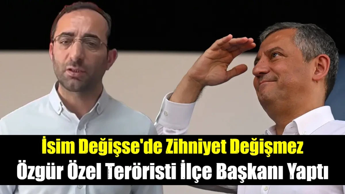 &Ouml;zg&uuml;r &Ouml;zel DHKP-C'li Ter&ouml;risti İl&ccedil;e Başkanı Yaptı