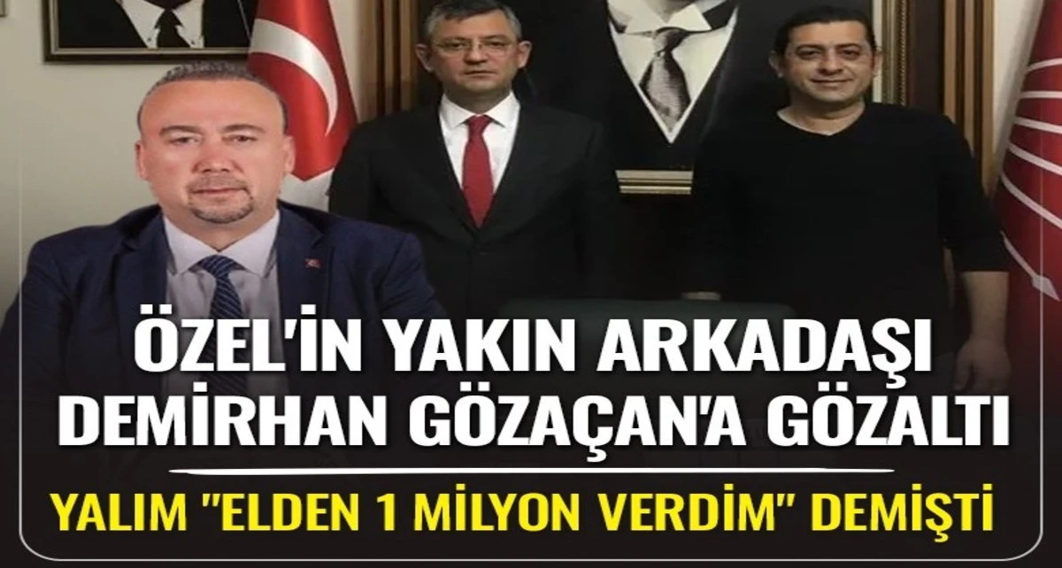 &Ouml;zg&uuml;r &Ouml;zel'in yakın arkadaşı Demirhan G&ouml;za&ccedil;an'a g&ouml;zaltı