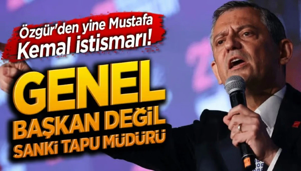 &Ouml;zg&uuml;r'den yine Mustafa Kemal istismarı!