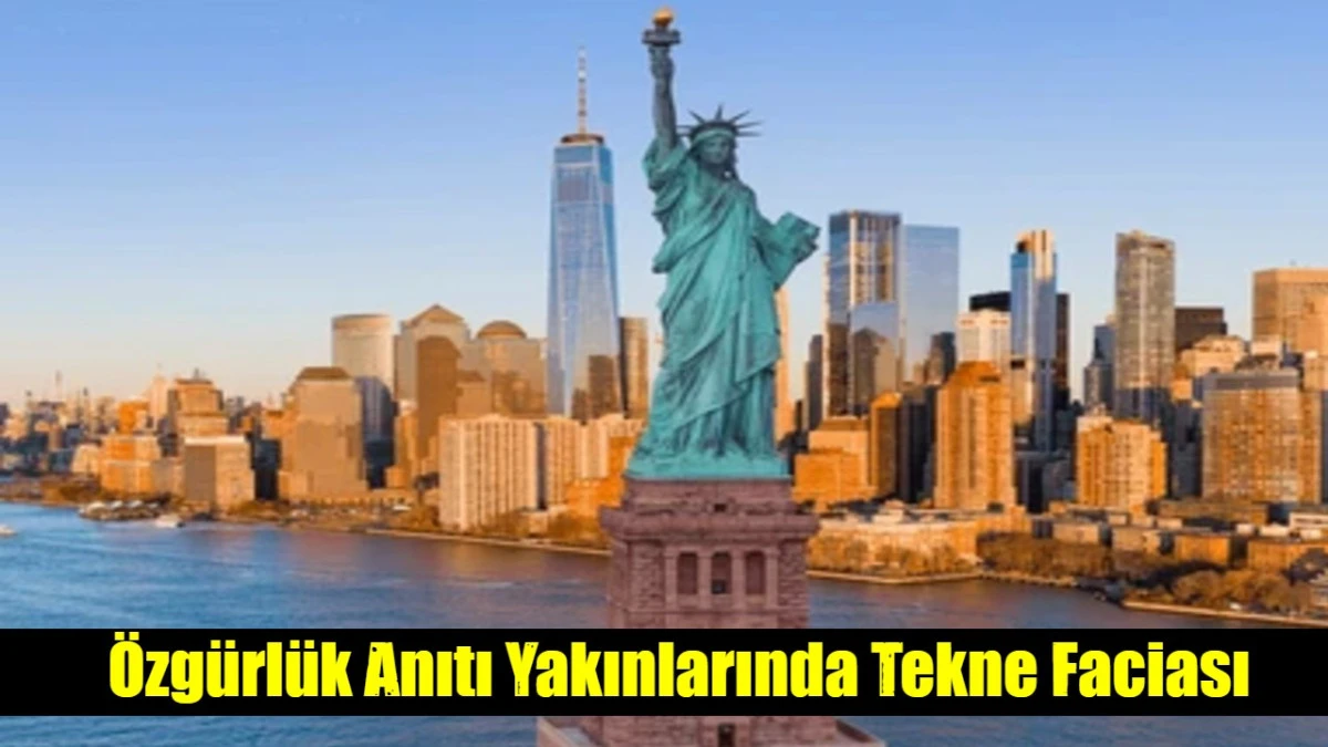 &Ouml;zg&uuml;rl&uuml;k Anıtı Yakınlarında Tekne Faciası