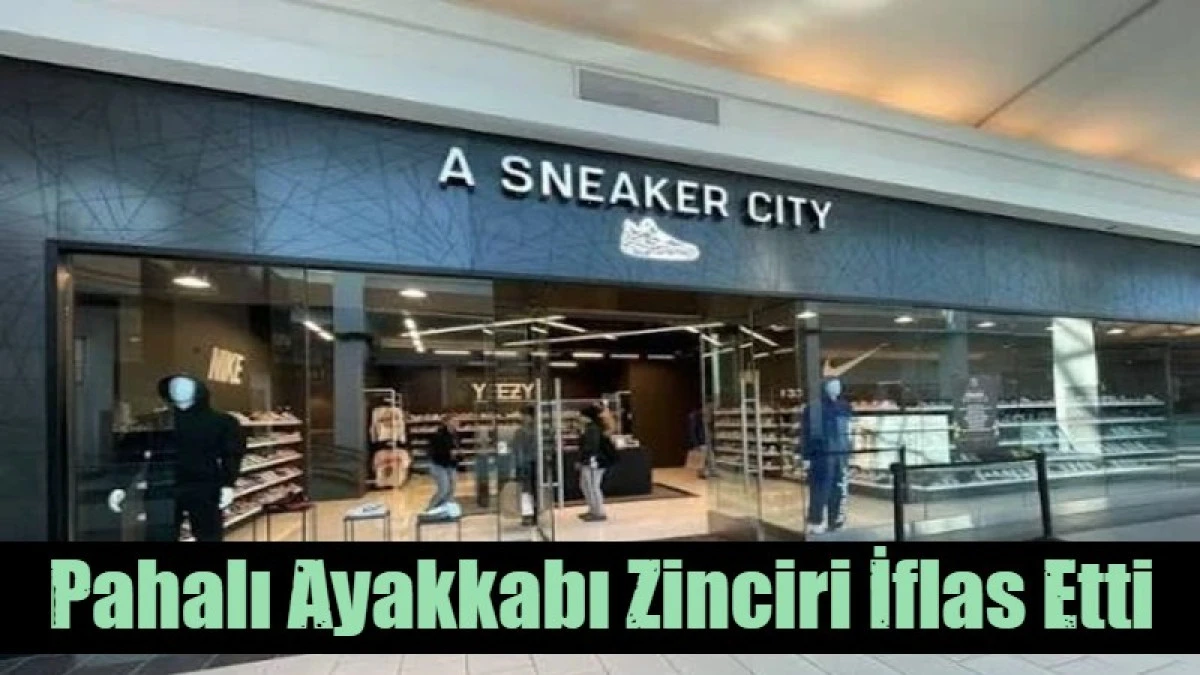 Pahalı Ayakkabı Zinciri İflas Etti