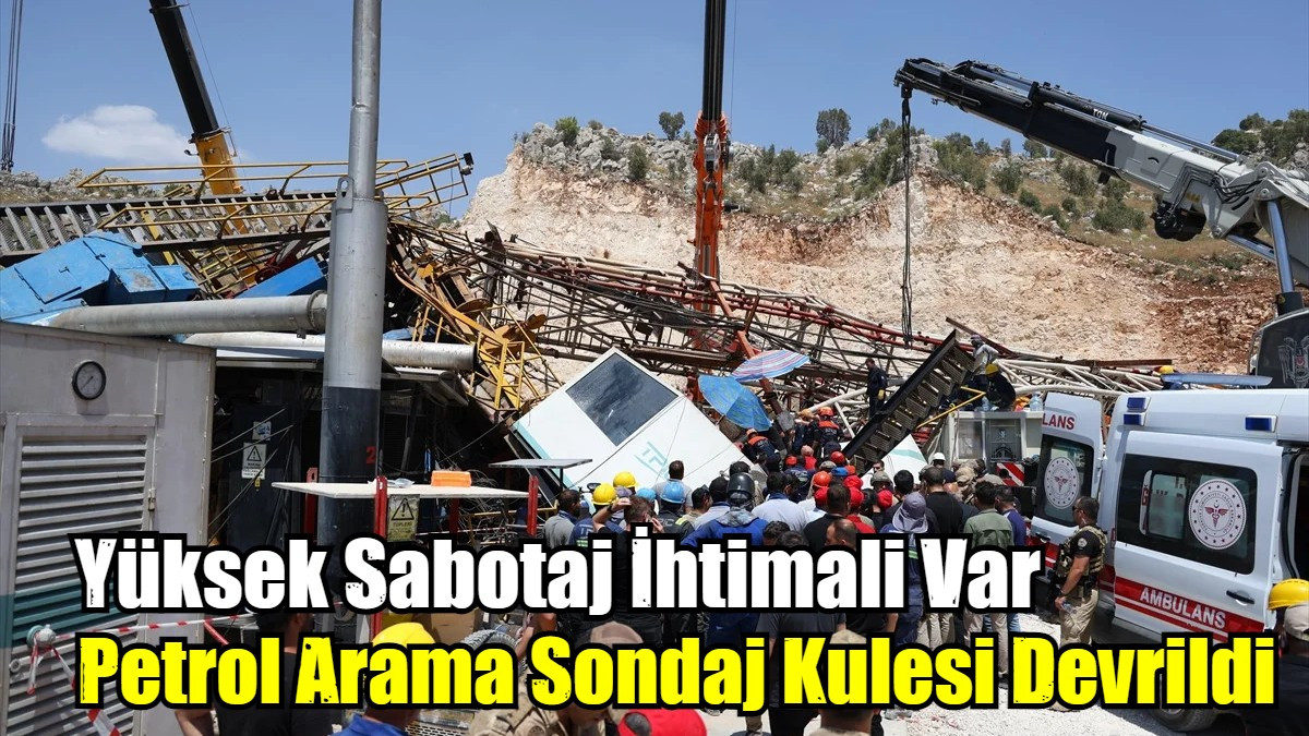 Petrol Arama Sondaj Kulesi Devrildi
