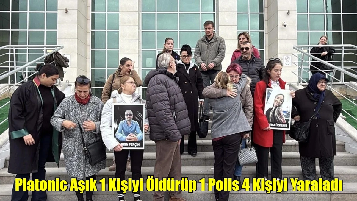 Platonic Aşık 1 Kişiyi &Ouml;ld&uuml;r&uuml;p 1 Polis 4 Kişiyi Yaraladı