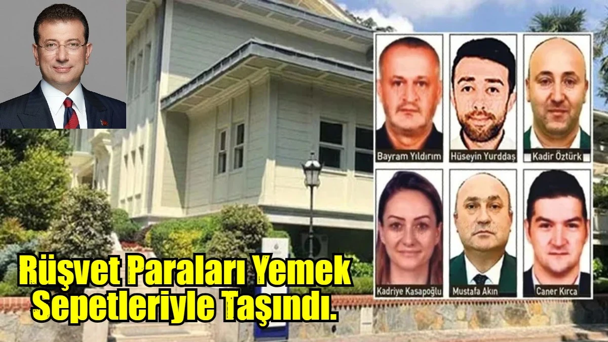 Rüşvet Paraları Yemek Sepetleriyle Taşındı.