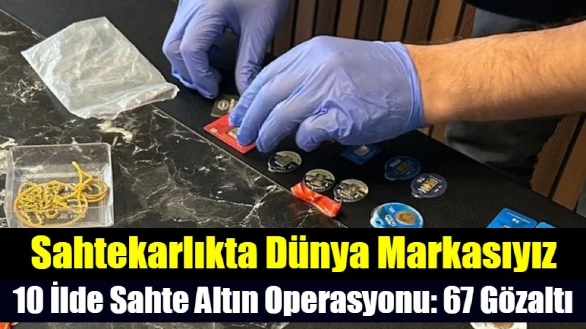 Sahtekarlıkta D&uuml;nya Markasıyız