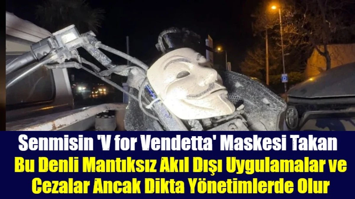 Senmisin 'V for Vendetta' Maskesi Takan:Ceza Yağdı