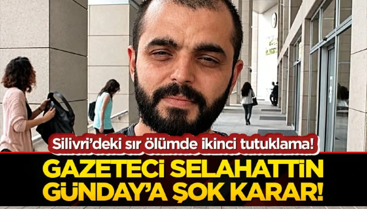Silivri&rsquo;deki sır &ouml;l&uuml;mde ikinci tutuklama!