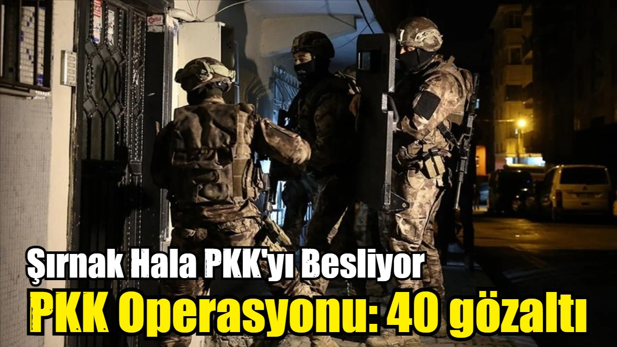 Şırnak Hala PKK'yı Besliyor...