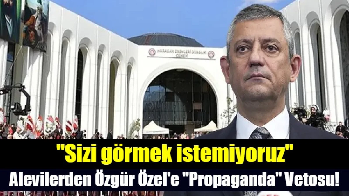 "Sizi g&ouml;rmek istemiyoruz"