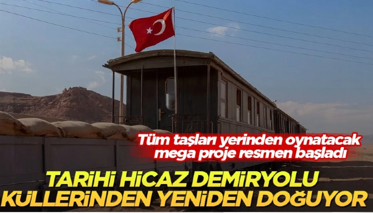 Tarihi Hicaz Demiryolu k&uuml;llerinden yeniden doğuyor!