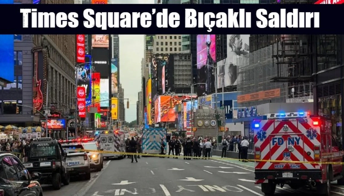 Times Square&rsquo;de bı&ccedil;aklı saldırı paniği: NYPD ateş a&ccedil;tı, yollar kapatıldı