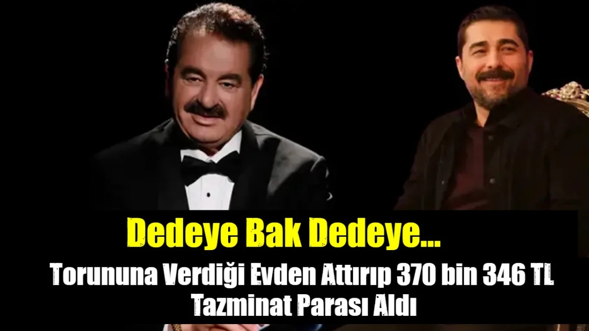 Torununa Verdiği Evden Attırıp 370 bin 346 TL  Tazminat Parası Aldı