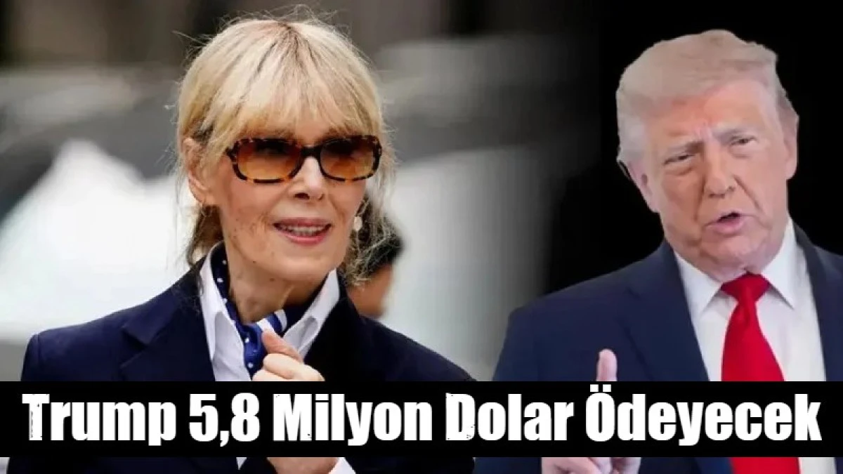 Trump 5,8 Milyon Dolar &Ouml;deyecek