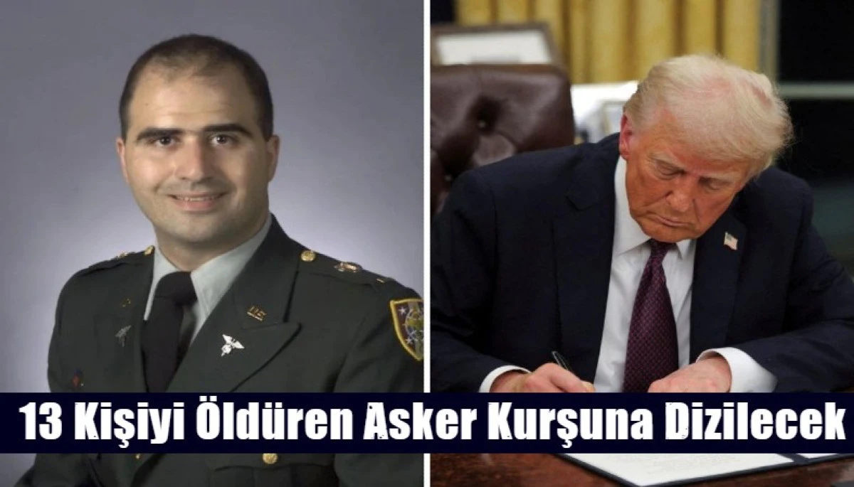 Trump onayladı, 13 kişiyi &ouml;ld&uuml;ren asker kurşuna dizilecek
