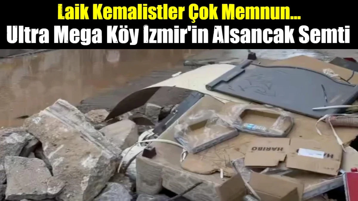 Ultra Mega K&ouml;y İzmir'in Alsancak Semti