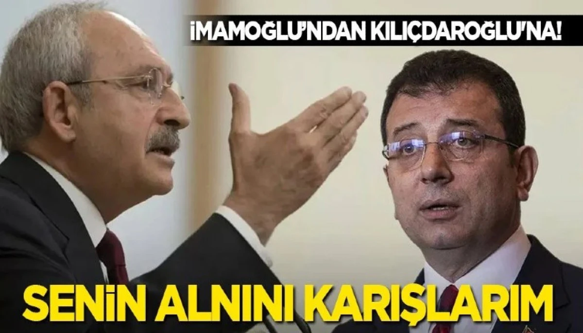 Vatan Haini Hırsız İmamoğlu&rsquo;ndan Kılı&ccedil;daroğlu'na: Senin alnını karışlarım